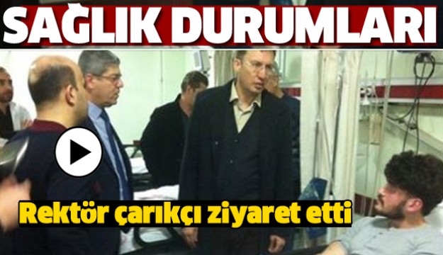 ISPARTA'DA KAZADA YARALANAN ÖĞRENCİLERİN SAĞLIK DURUMU