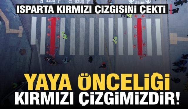 Isparta'da ''Kırmızı Çizgi'' Uygulaması