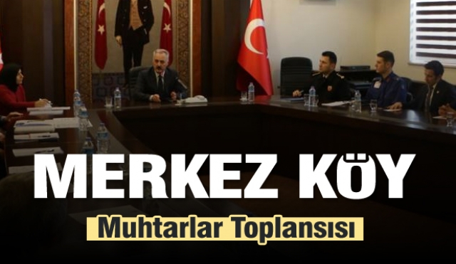 Isparta'da köy muhtarları toplantısı yapıldı