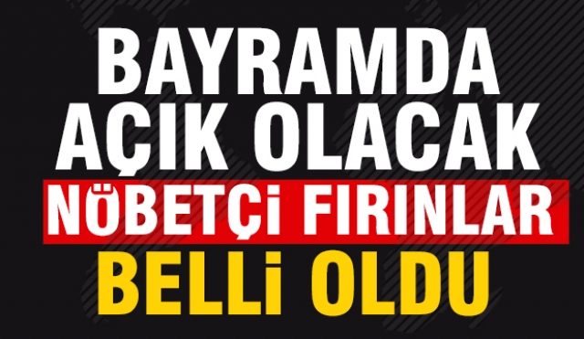 ISPARTA'DA ​KURBAN BAYRAMINDA AÇIK OLAN FIRINCILAR LİSTESİ 2023