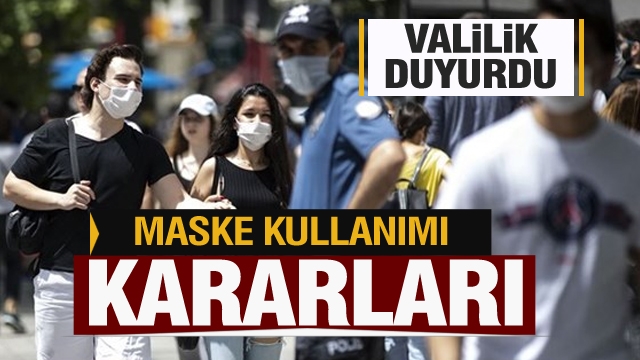 Isparta'da maske kullanımı ile ilgili yeni kararlar alındı