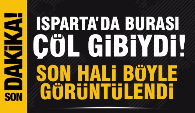 Isparta'da Muhtar Açıkladı: Burası Çöl Gibiydi...!