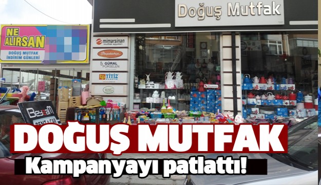 ISPARTA'DA MUTFAK EŞYALARINDA KAMPANYA