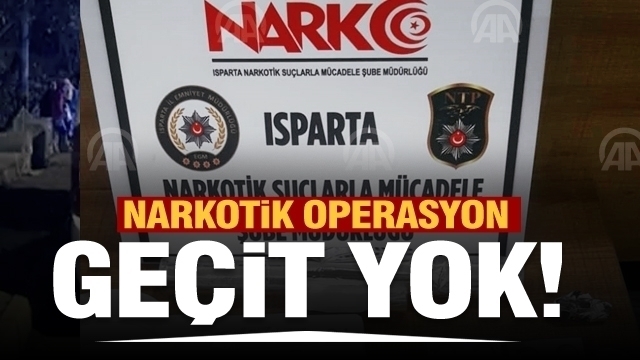 Isparta'da narkotik operasyon