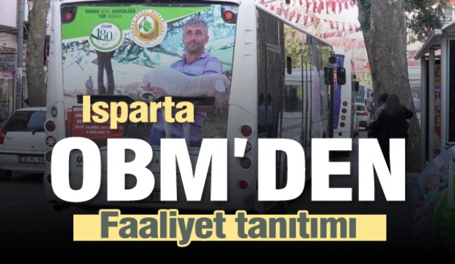 Isparta'da OBM'den otobüslü faaliyet tanıtımı
