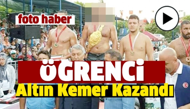 ISPARTA'DA OKUYAN ÖĞRENCİ ALTIN KEMER KAZANDI