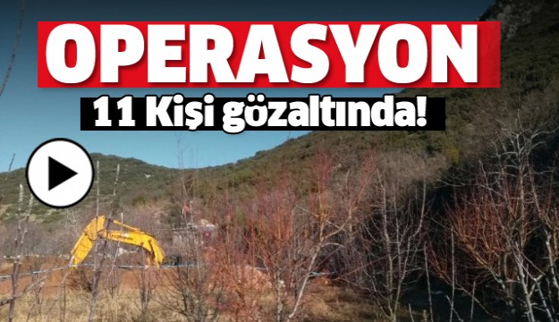 ISPARTA'DA OPERASYON 11 GÖZALTI