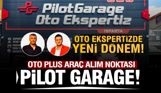 ISPARTA'DA OTO PLUS ARAÇ ALIM NOKTASI PİLOT GARAGE!