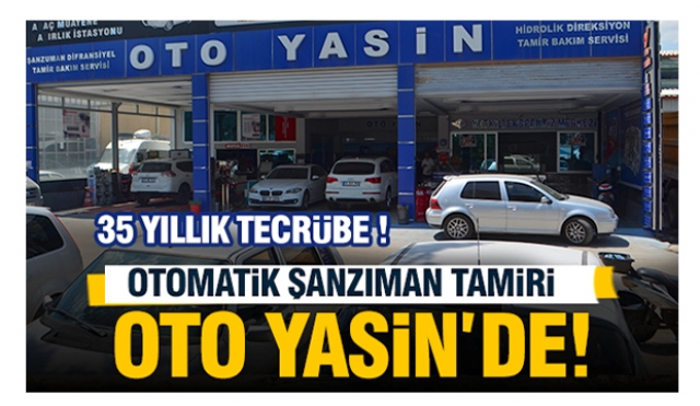 Isparta'da Otomatik Şanzıman Tamiri ve Daha Fazlası İçin Oto Yasin!