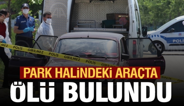 Isparta'da otomobilde bir kişi ölü bulundu