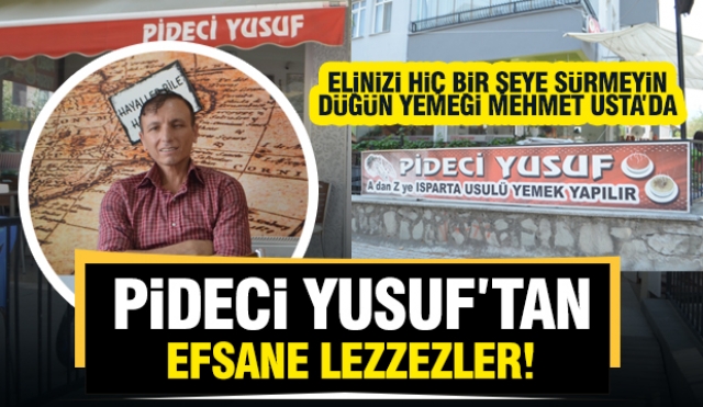Isparta'da Pideci Yusuf: Odun Ateşinde Pişen Lezzetlerin Adresi