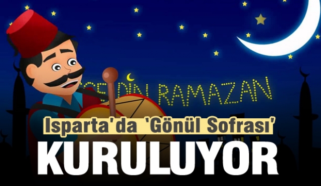 Isparta'da Ramazan'da ''Gönül Sofrası''