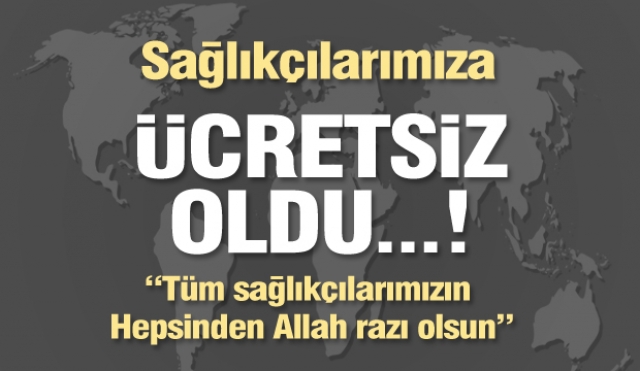 Isparta'da sağlık çalışanlarına ücretsiz...!