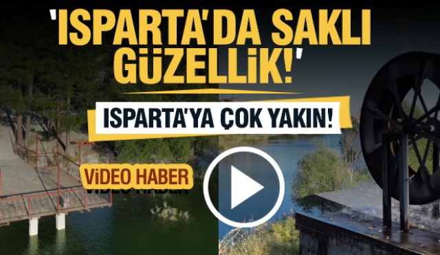 Isparta'da Saklı Güzellik! Çoğu Kişi Bilmiyor!