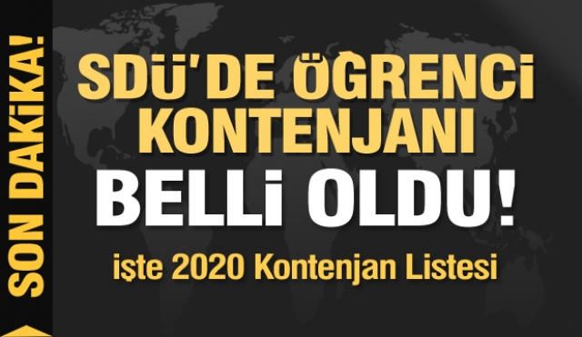 Isparta'da SDÜ kaç öğrenci alacak? kontenjan belli oldu