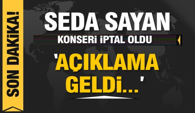 ISPARTA'DA SEDA SAYAN KONSERİ İPTAL OLDU