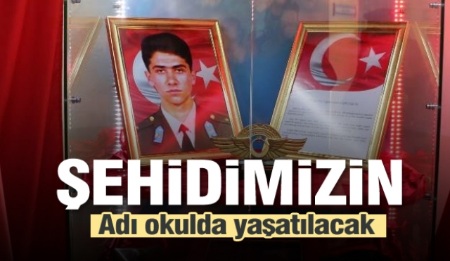 ISPARTA'DA ŞEHİDİMİZİN ADI OKULDA YAŞATILACAK