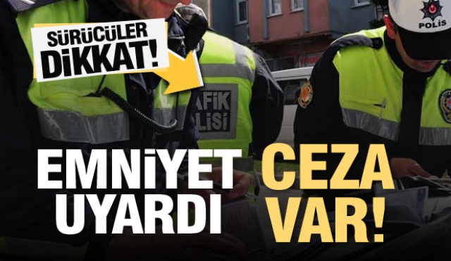 ISPARTA'DA SÜRÜCÜLER BU HABERE DİKKAT! CEZASI VAR!