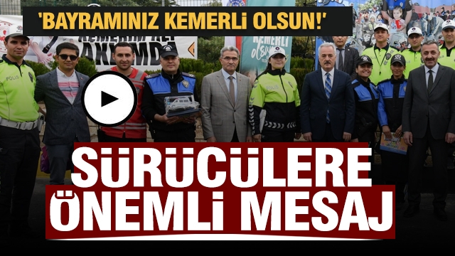 Isparta'da sürücülere ​“Bayramınız Kemerli Olsun” mesajı