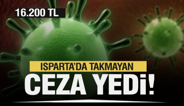 Isparta'da takmayan idari para cezası yedi