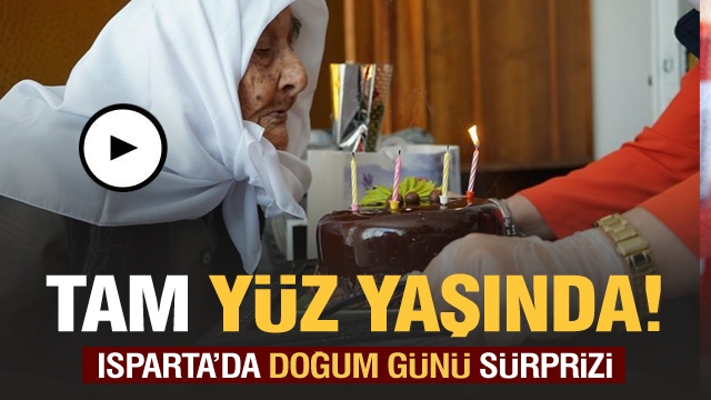 Isparta'da tam 100 yaşında giren Dudu Sezgin'e doğum günü pastası