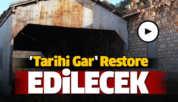 Isparta'da Tarihi  Eğirdir Garı restore edilecek 