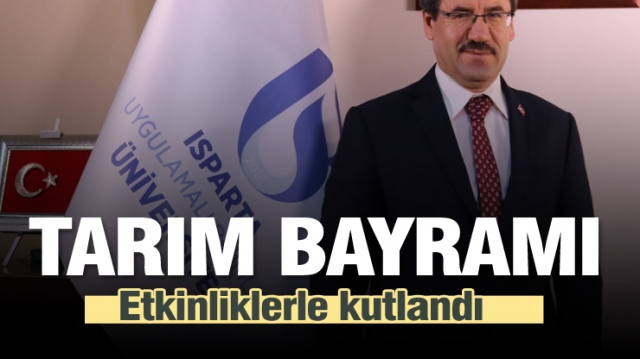 Isparta'da Tarım Bayramı etkinleri düzenlendi