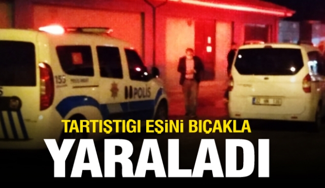 Isparta'da tartıştığı eşini bıçakla yaraladı