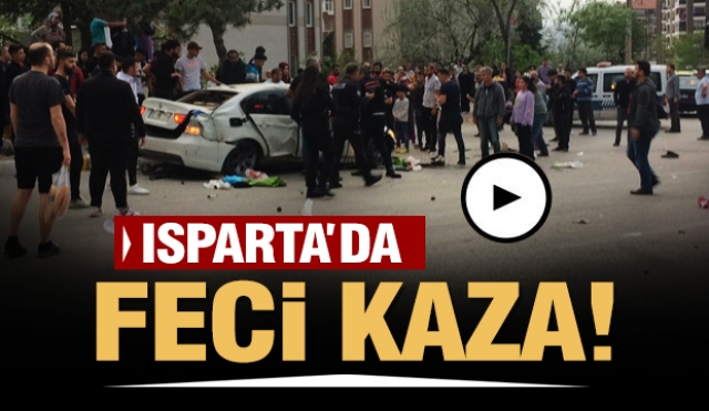 ISPARTA'DA TRAFİK KAZASI