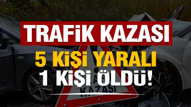 ISPARTA'DA TRAFİK KAZASI: 1 KİŞİ ÖLDÜ