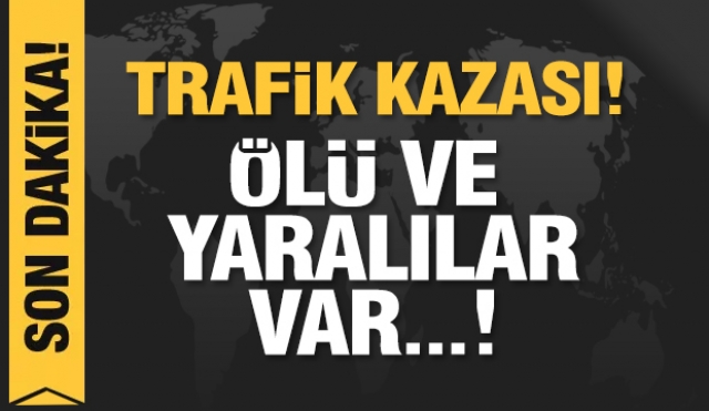 ISPARTA'DA TRAFİK KAZASI: CAN KAYBI VAR!