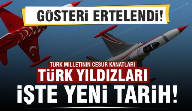 Isparta'da Türk Yıldızları Gösterisi Ertelendi, Yeni Tarih Belirlendi!
