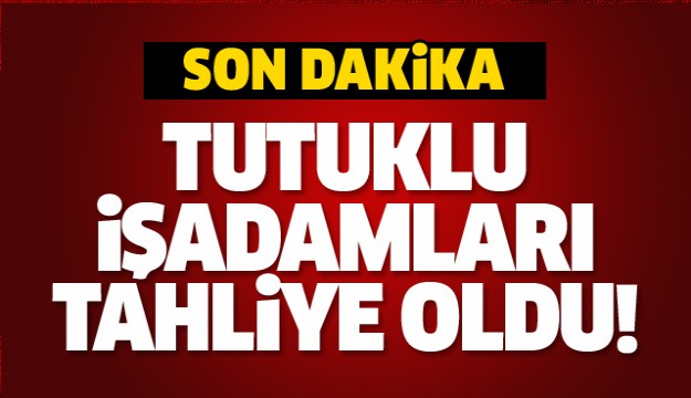 ISPARTA'DA TUTUKLU İŞADAMLARI SERBEST BIRAKILDI...