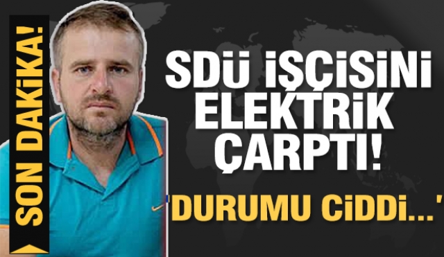ISPARTA'DA ÜNİVERSİTE İŞÇİSİNİ SU KUYUSUNDA ELEKTRİK ÇARPTI
