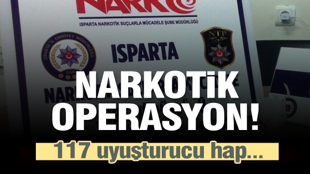 ​Isparta'da uyuşturucu operasyonu 