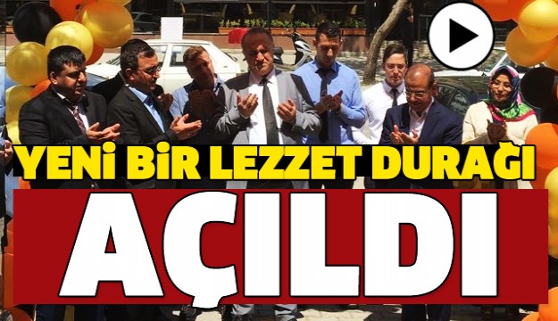 ISPARTA'DA YENİ BİR LEZZET DURAĞI AÇILDI