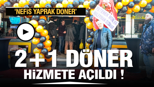 ISPARTA'DA YENİ LEZZET 2+1 DÖNER AÇILDI