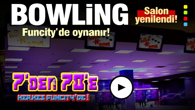 Isparta'da yenilenen solonu ile bowling keyfi Funcity'de!