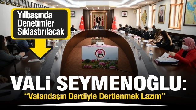 Isparta'da yılın son kaymakamlar toplantısı