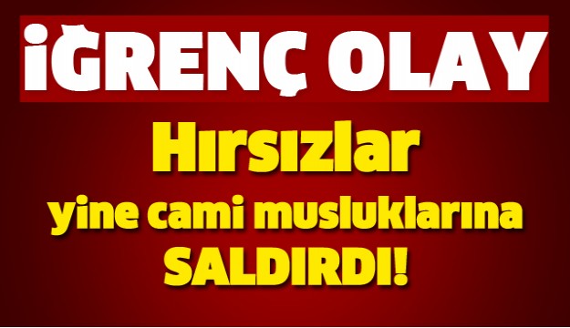 Isparta'da Yine caminin muslukları çalındı!