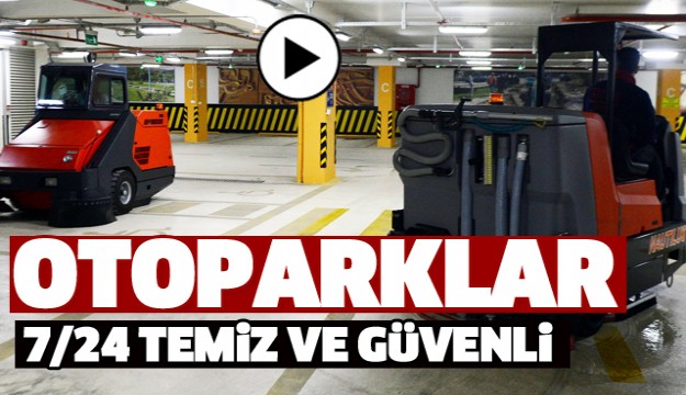 ISPARTA'DAKİ OTOPARKLAR 7/24 TEMİZ VE GÜVENLİ