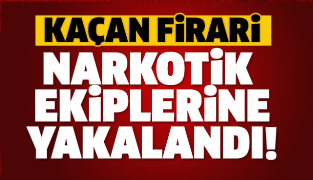 ISPARTA'DAN FİRAR EDEN HÜKÜMLÜ YAKALANDI