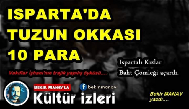 Ispartalı Kızlar Baht Çömleği Açardı
