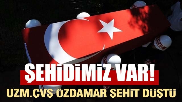 ISPARTALI UZMAN ÇAVUŞ ŞEHİT DÜŞTÜ