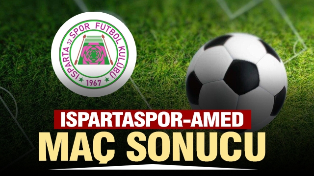 Ispartaspor Amed Sportif Faaliyetlerspor maç sonucu