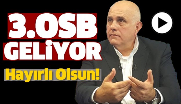 ISPARTA'YA 3. OSB MÜJDESİ