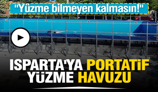 ISPARTA'YA PORTATİF YÜZME HAVUZU 