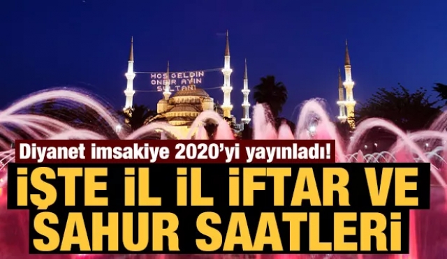 İşte Isparta, Antalya, Burdur 2020 iftar ve sahur saatleri