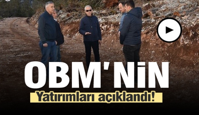 İŞTE OBM'NİN 2019 ISPARTA, BURDUR HİZMETLERİ VE YATIRIMLARI