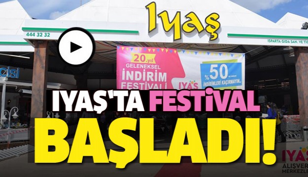 IYAŞ GELENEKSEL İNDİRİM FESTİVALİ BAŞLADI